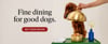 fine_dining_good_dogs_desktop_ad.png